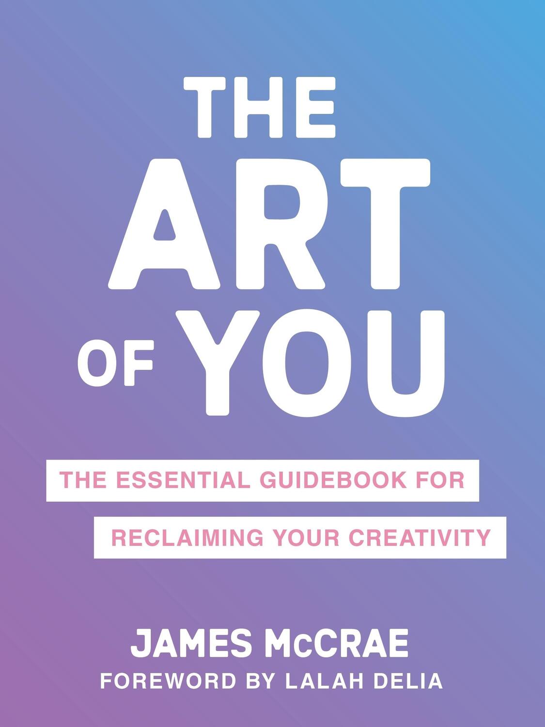 Cover: 9781649631466 | The Art of You | James Mccrae | Taschenbuch | Englisch | 2024