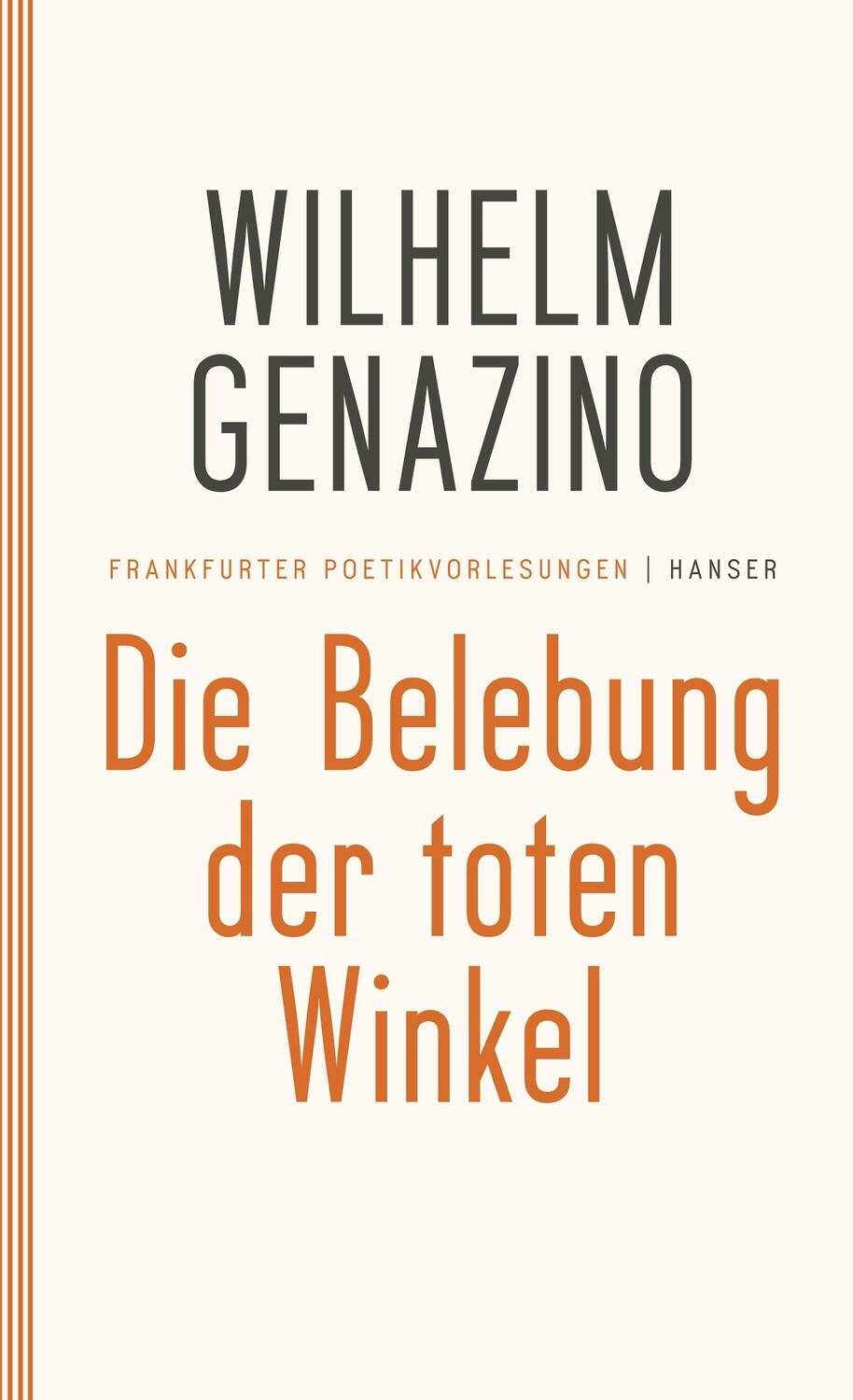 Cover: 9783446259232 | Die Belebung der toten Winkel | Frankfurter Poetikvorlesungen | Buch