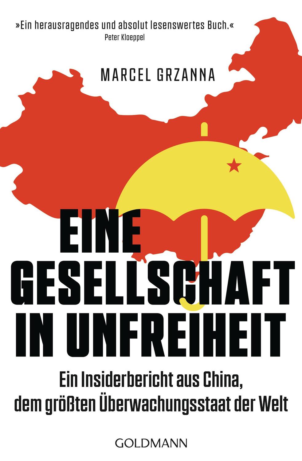 Cover: 9783442142651 | Eine Gesellschaft in Unfreiheit | Marcel Grzanna | Taschenbuch | 2020