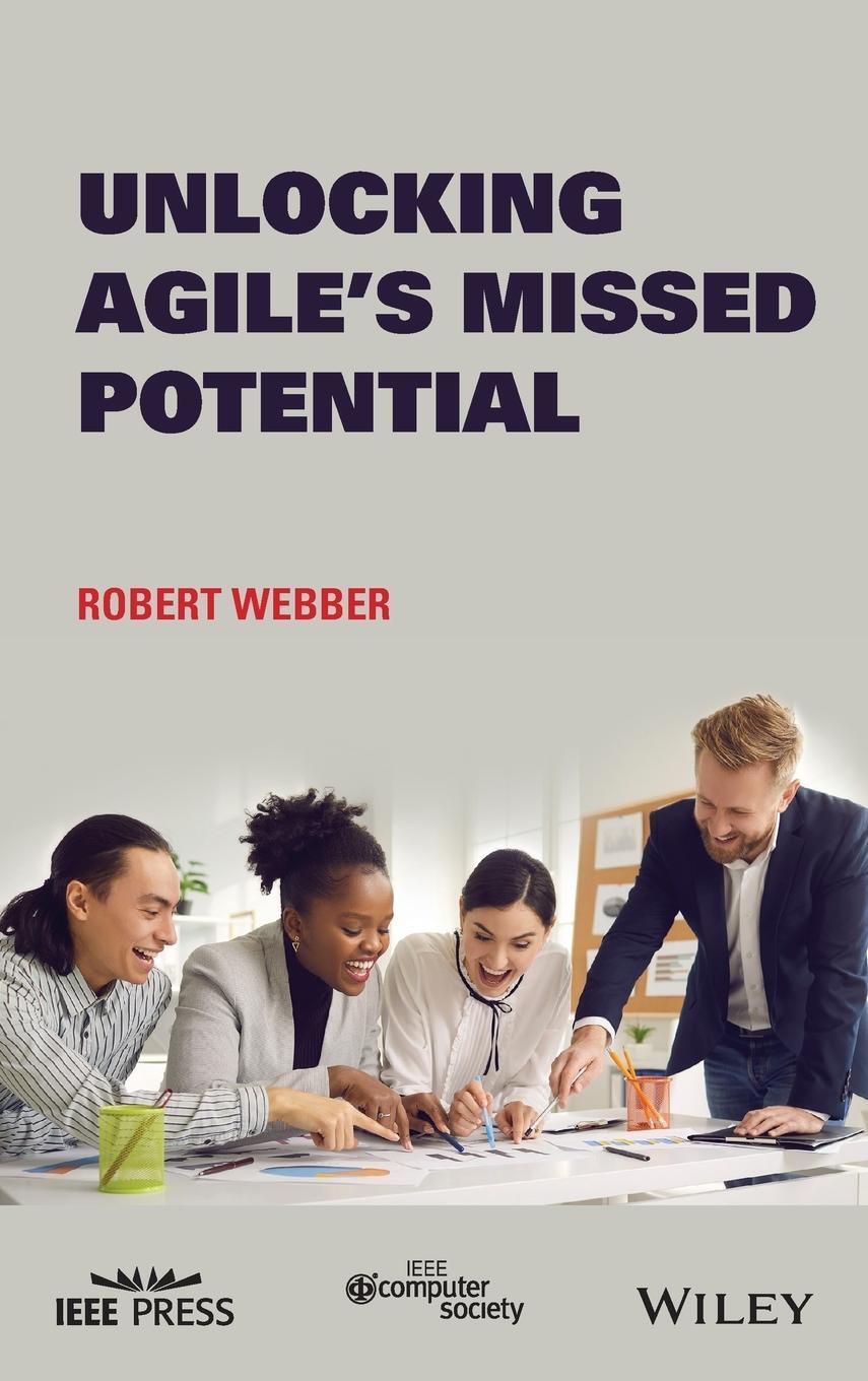 Cover: 9781119849087 | Unlocking Agile's Missed Potential | Robert Webber | Buch | 288 S.