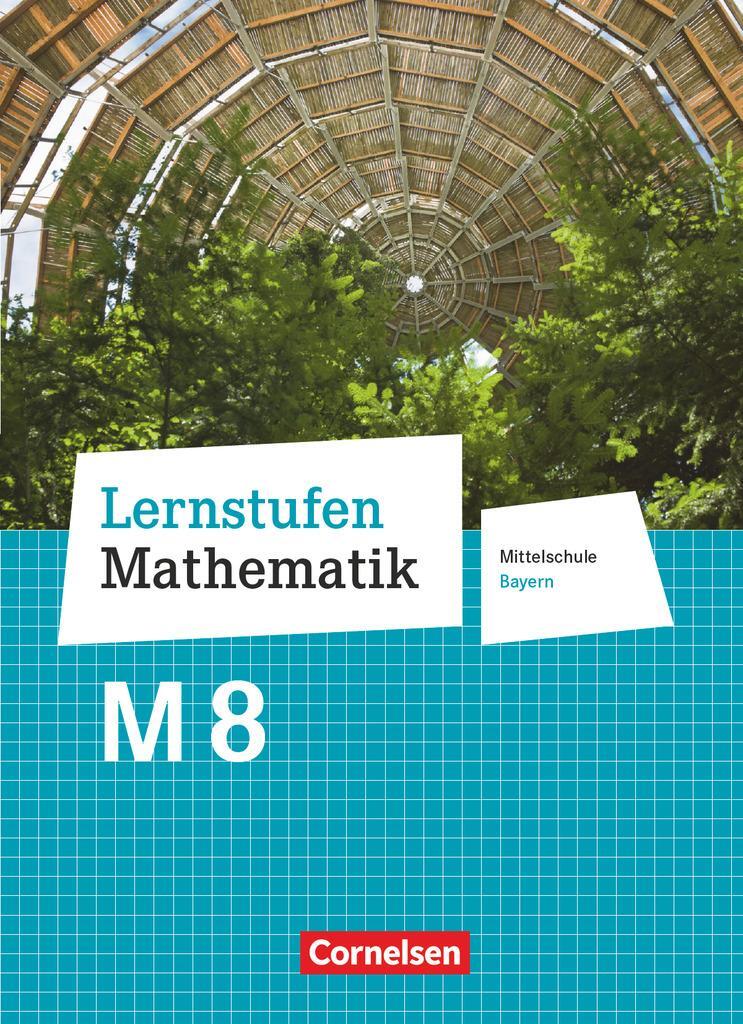 Cover: 9783464541623 | Lernstufen Mathematik 8. Jahrgangsstufe - Mittelschule Bayern -...
