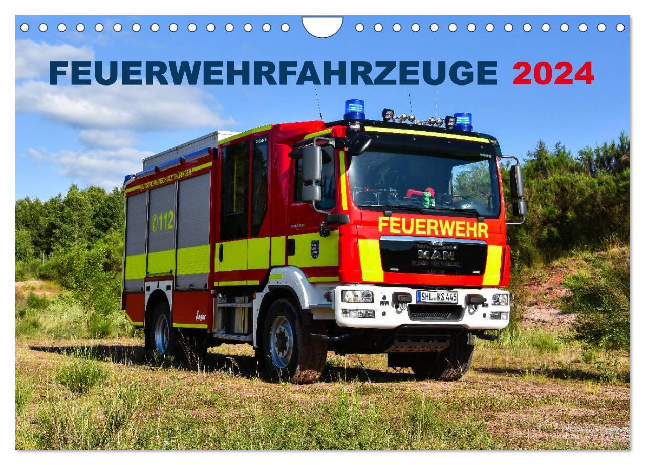 Cover: 9783675457577 | Feuerwehrfahrzeuge (Wandkalender 2024 DIN A4 quer), CALVENDO...