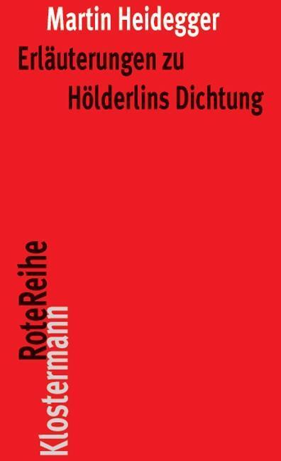 Cover: 9783465041405 | Erläuterungen zu Hölderlins Dichtung | Martin Heidegger | Taschenbuch