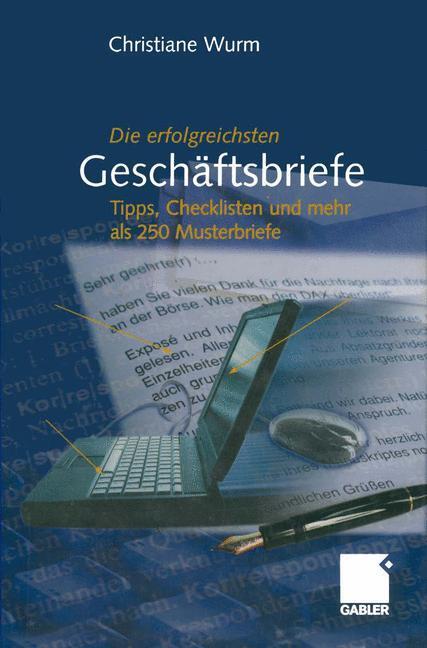 Cover: 9783322929839 | Die erfolgreichsten Geschäftsbriefe | Christiane Wurm | Taschenbuch