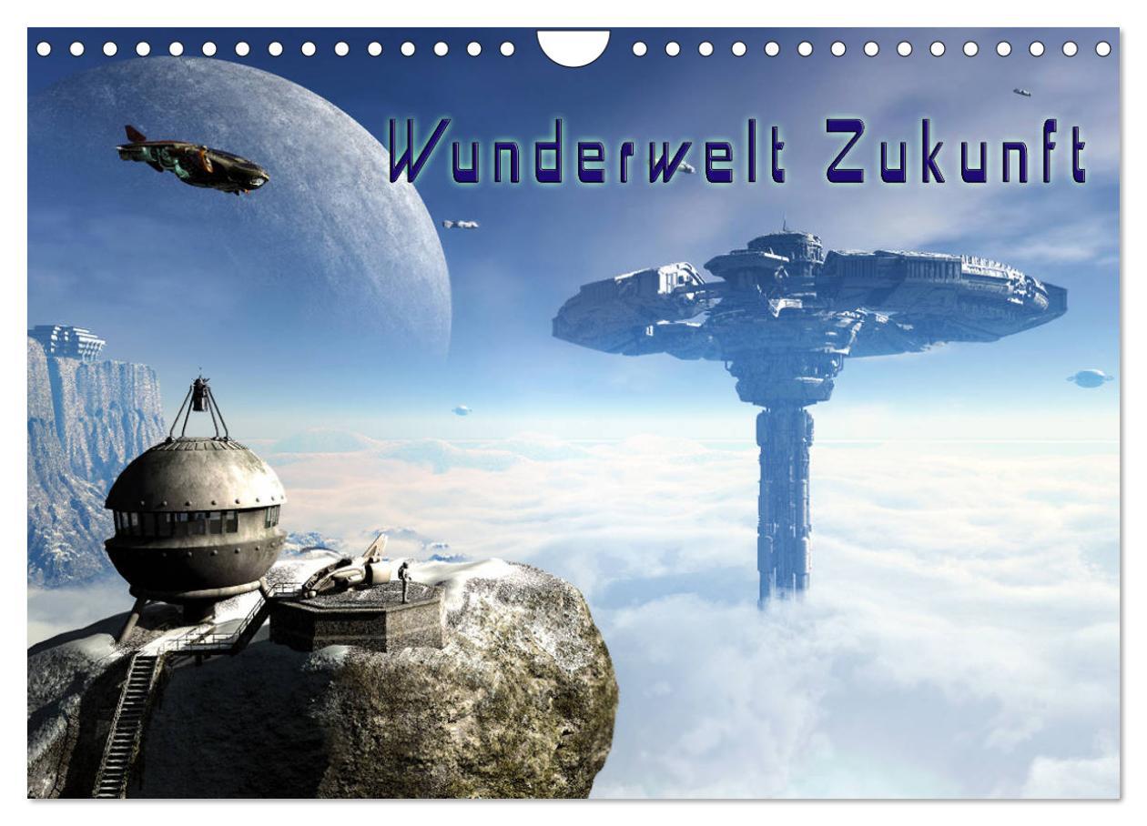 Cover: 9783435432462 | Wunderwelt Zukunft (Wandkalender 2025 DIN A4 quer), CALVENDO...