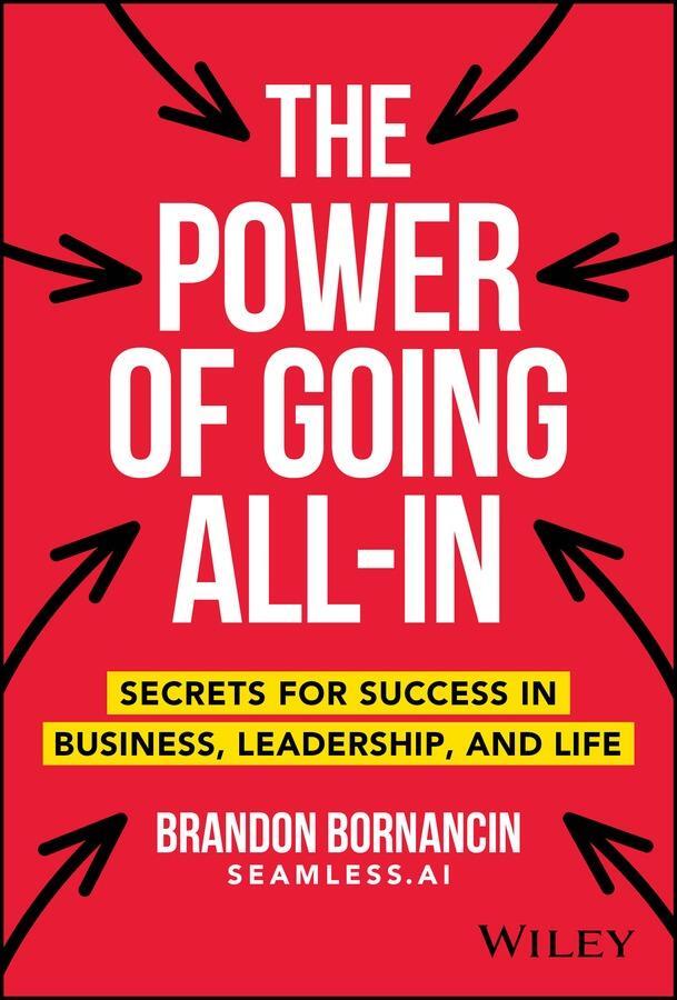 Cover: 9781394196180 | The Power of Going All-In | Brandon Bornancin | Buch | Englisch | 2024