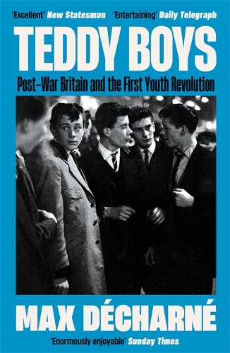 Cover: 9781846689796 | Teddy Boys | Post-War Britain and the First Youth Revolution | Buch