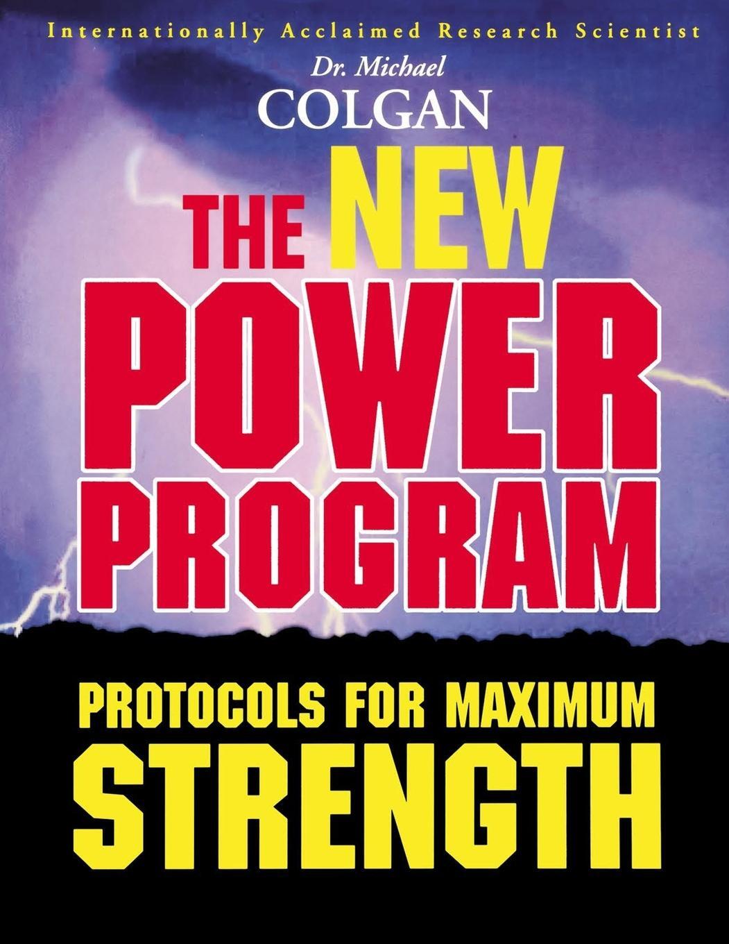 Cover: 9781896817262 | New Power Program | Protocols For Maximum Strength | Michael Colgan