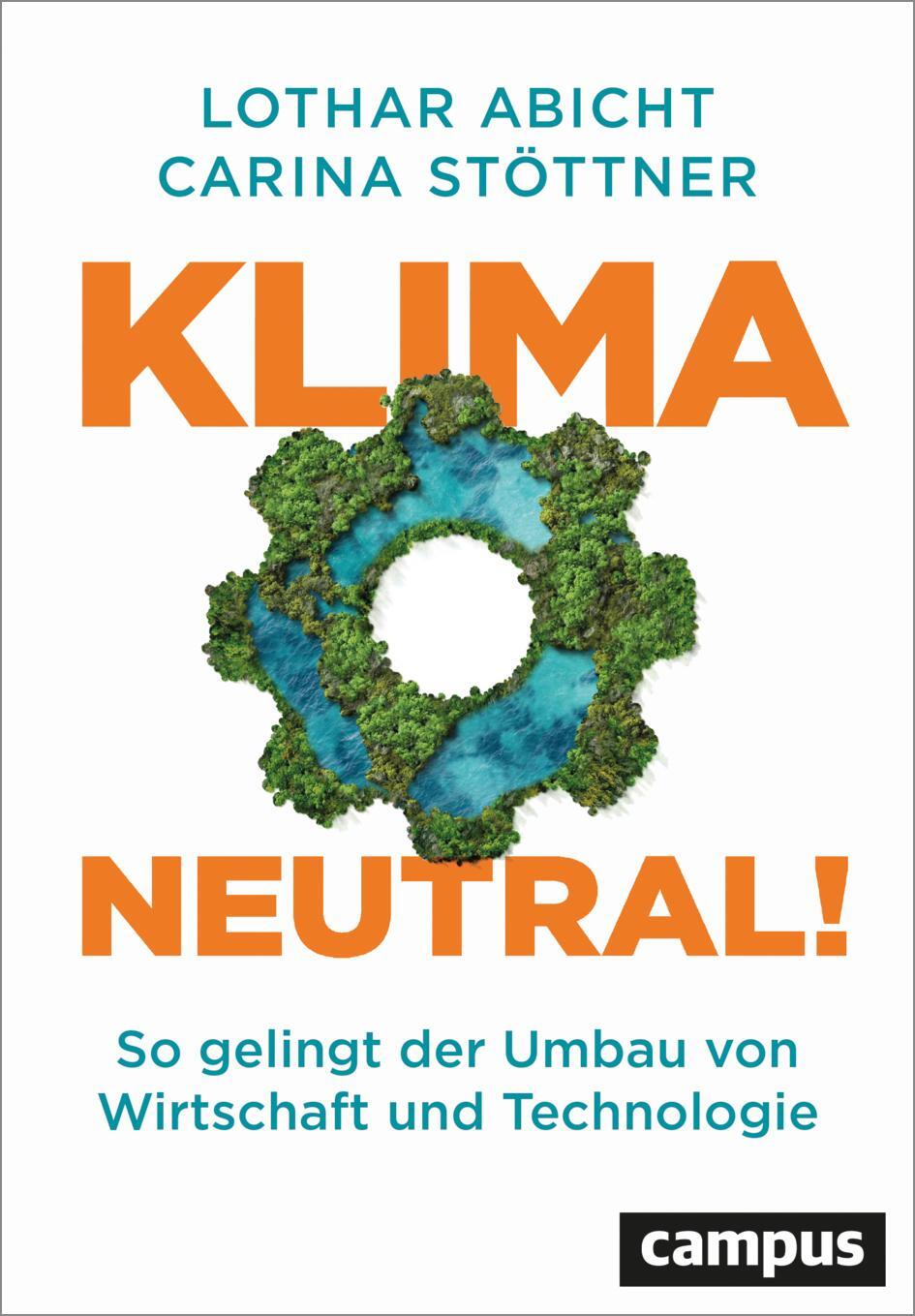 Cover: 9783593518589 | Klimaneutral! | Lothar Abicht (u. a.) | Buch | 219 S. | Deutsch | 2024
