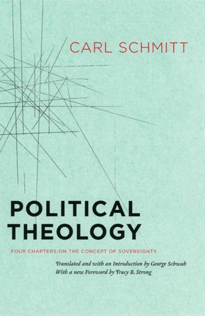 Cover: 9780226738895 | Political Theology - Four Chapters on the Concept of Sovereignty