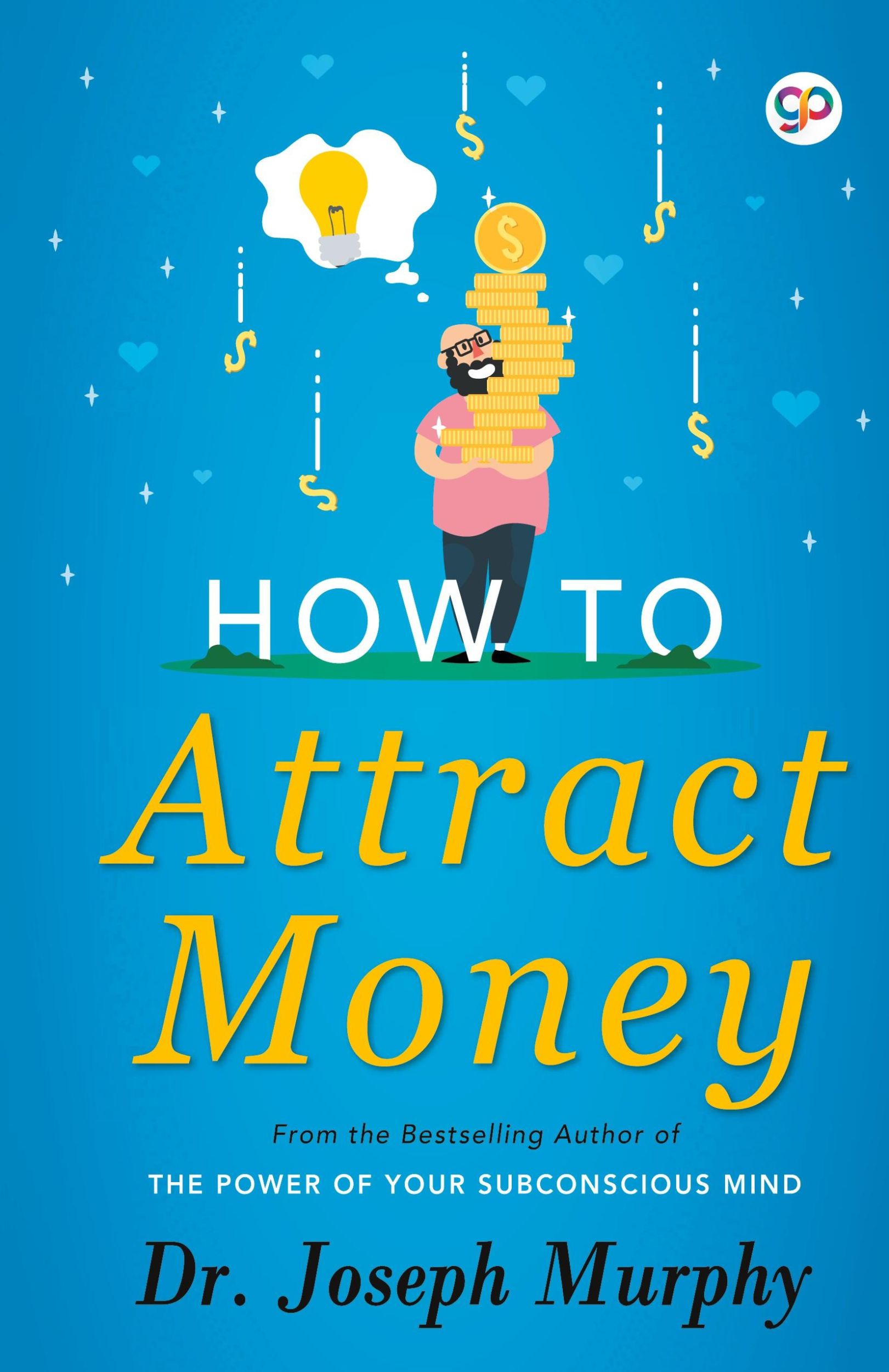 Cover: 9789388118446 | How to Attract Money | Joseph Murphy | Buch | Englisch | 2018