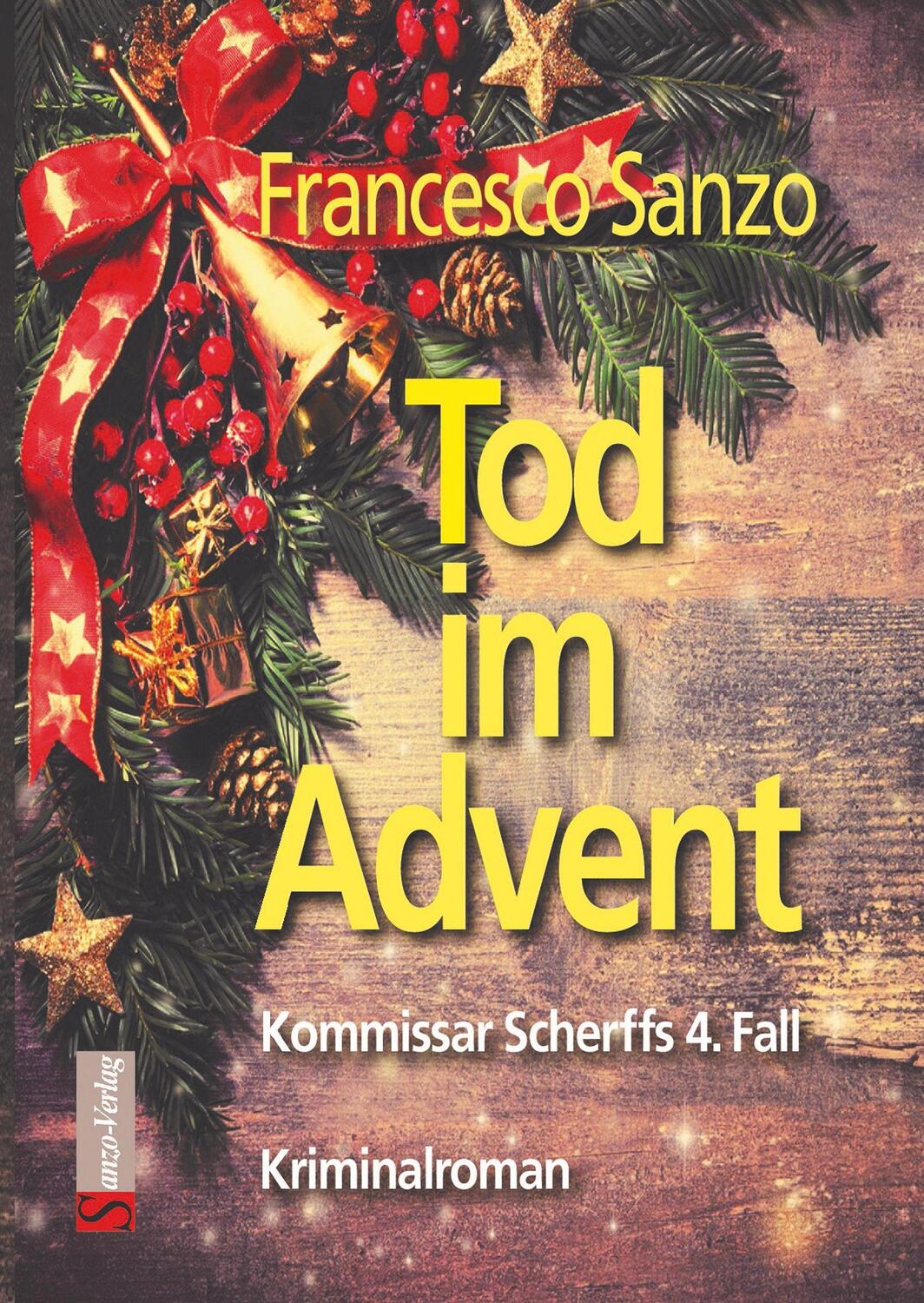 Cover: 9783946560081 | Tod im Advent | Kommissar Scherffs 4. Fall | Francesco Sanzo | Buch