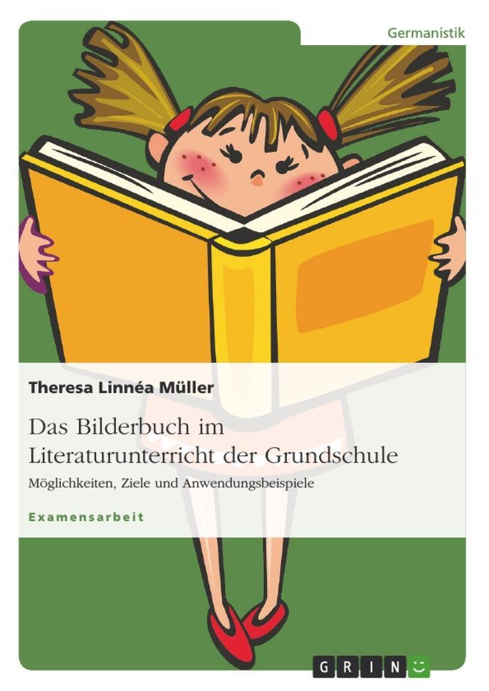 Cover: 9783638917698 | Das Bilderbuch im Literaturunterricht der Grundschule | Müller | Buch