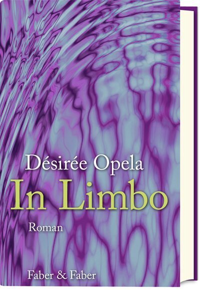 Cover: 9783867301398 | In Limbo | Roman | Désirée Opela | Buch | Mit Lesebändchen | Deutsch