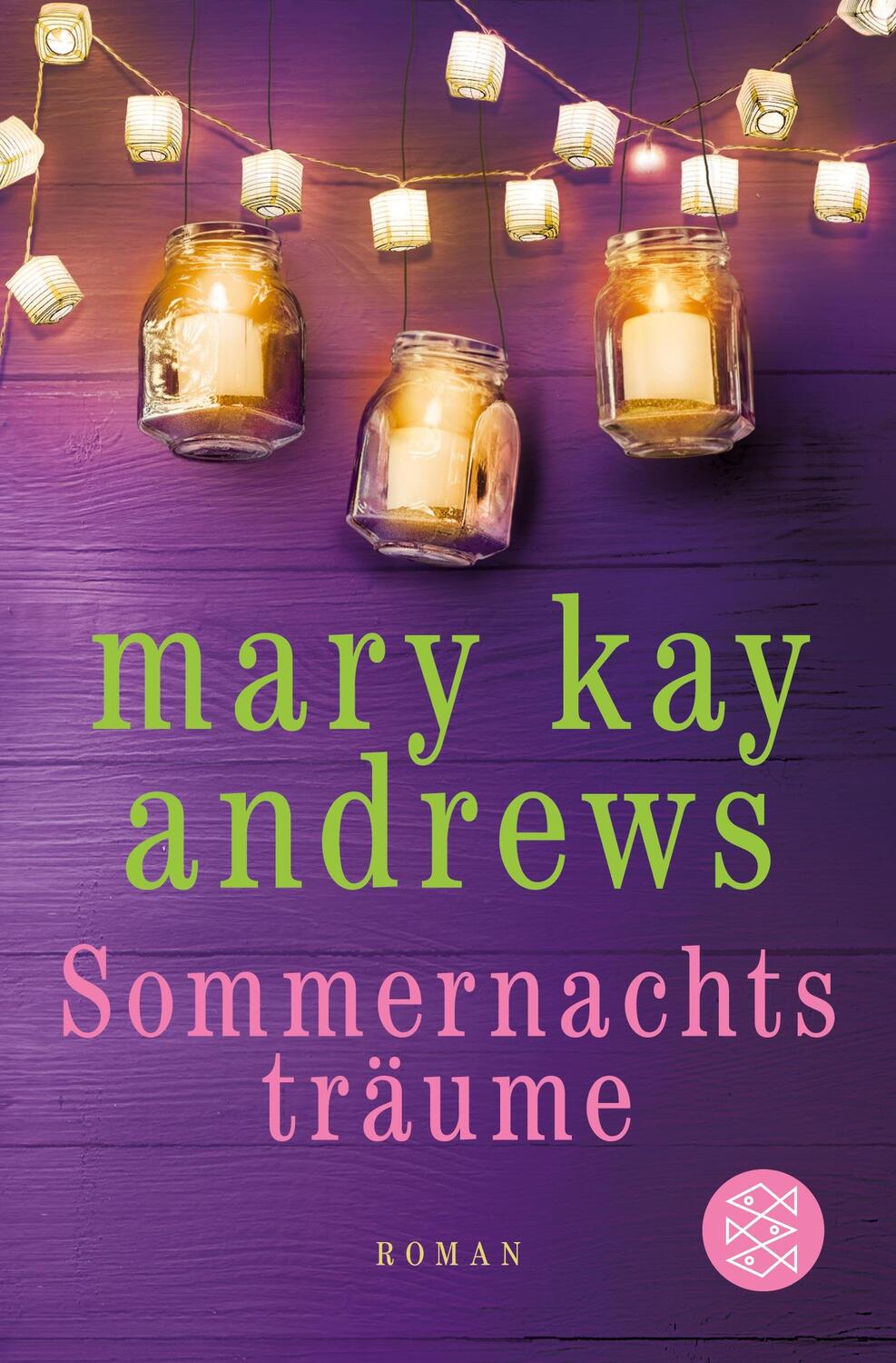 Cover: 9783596297856 | Sommernachtsträume | Roman | Mary Kay Andrews | Taschenbuch | 556 S.