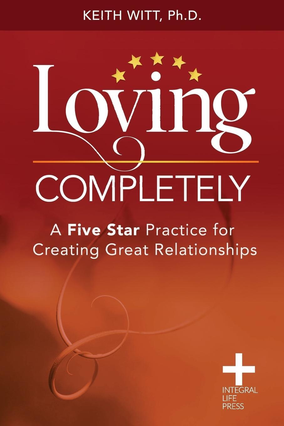 Cover: 9780998984063 | Loving Completely | Keith Witt | Taschenbuch | Paperback | Englisch