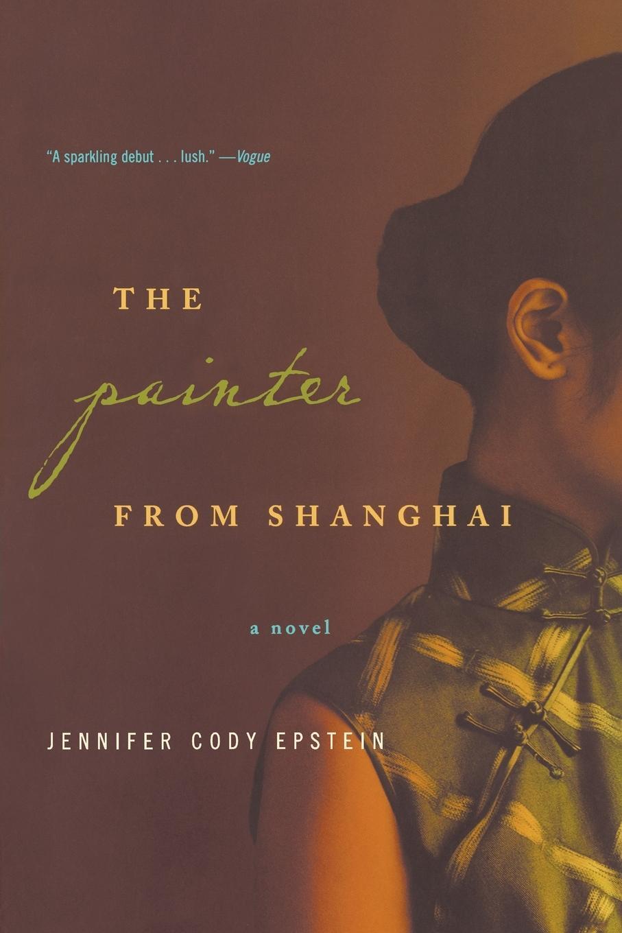 Cover: 9780393335316 | The Painter from Shanghai | Jennifer Cody Epstein | Taschenbuch | 2009