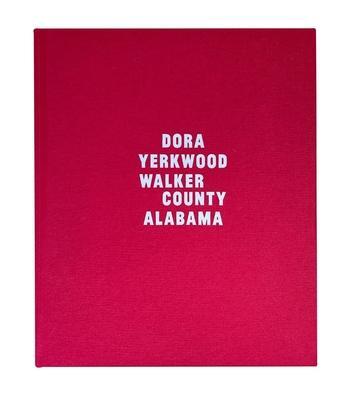 Cover: 9781915423108 | Dora, Yerkwood, Walker County, Alabama | Buch | Englisch | 2024