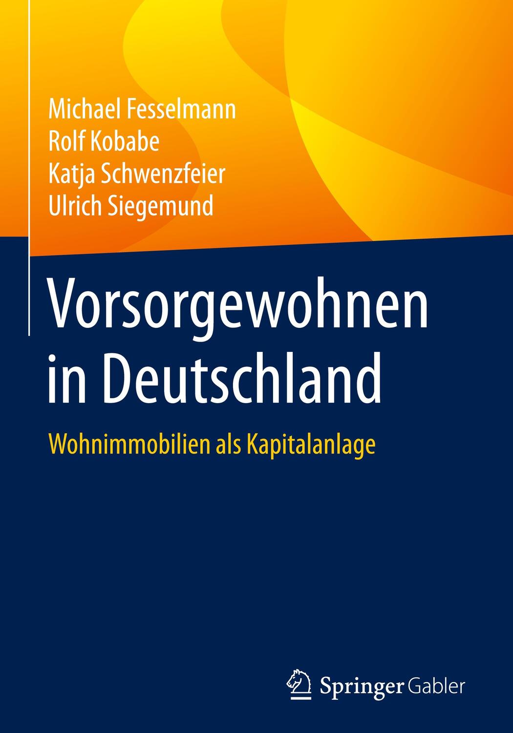 Cover: 9783658212872 | Vorsorgewohnen in Deutschland | Wohnimmobilien als Kapitalanlage