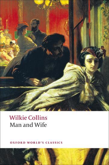 Cover: 9780199538171 | Man and Wife | Wilkie Collins | Taschenbuch | Kartoniert / Broschiert