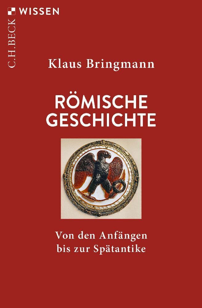 Cover: 9783406729652 | Römische Geschichte | Von den Anfängen bis zur Spätantike | Bringmann