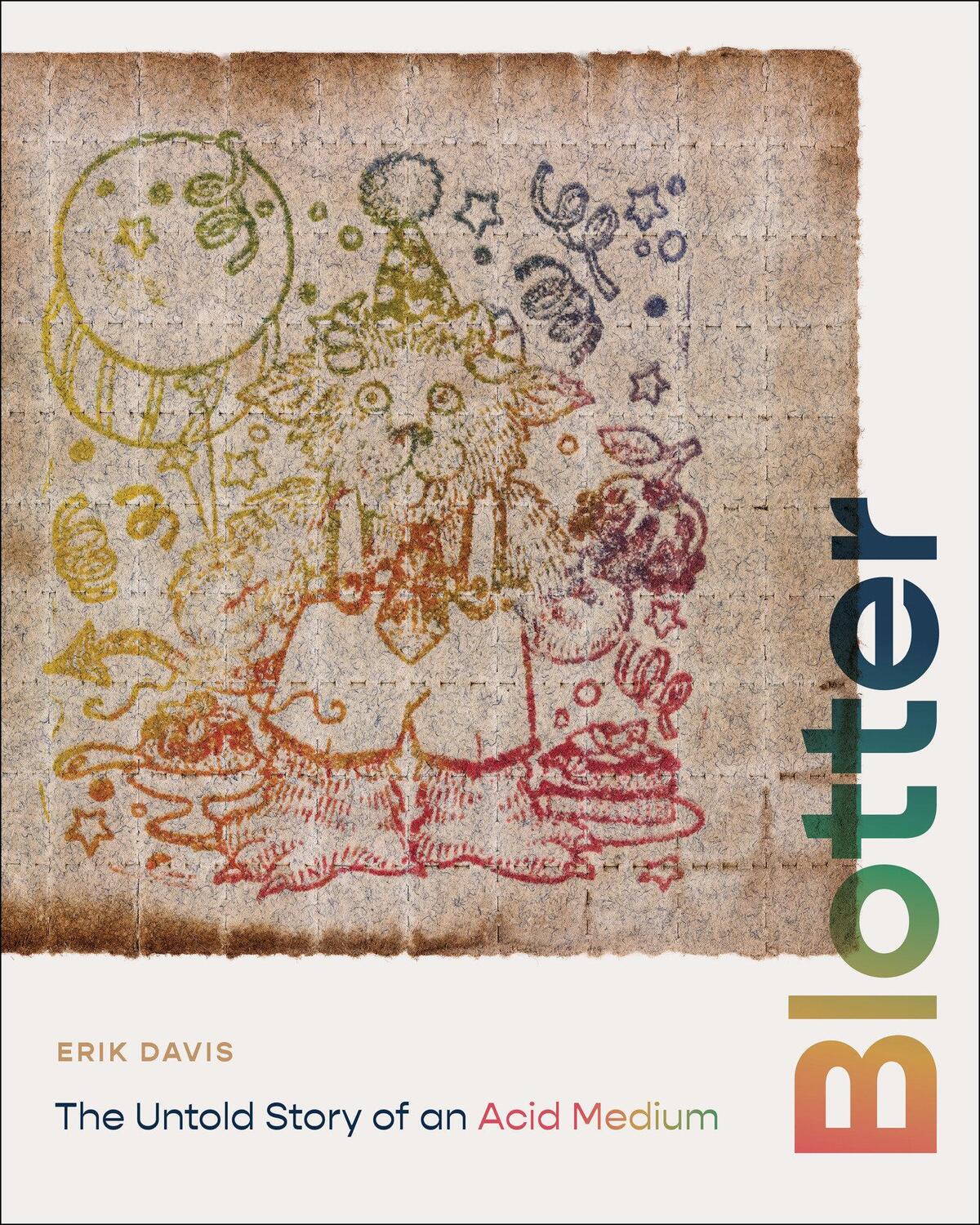 Cover: 9780262048507 | Blotter | The Untold Story of an Acid Medium | Erik Davis | Buch