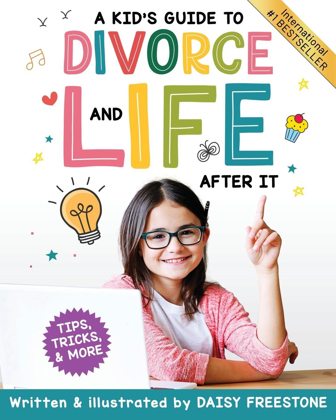 Cover: 9798985220308 | A Kid's Guide to Divorce and Life After It | Tips, Tricks, and More