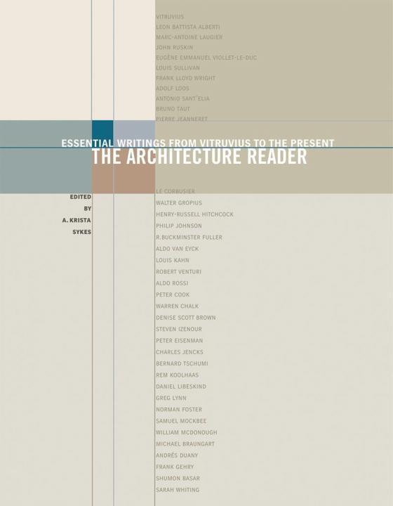 Cover: 9780807615805 | The Architecture Reader: Essential Writings from Vitruvius to the...