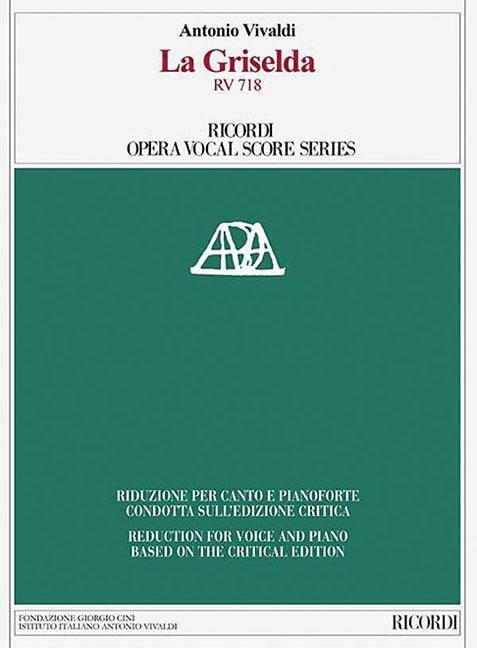 Cover: 9788875929725 | La Griselda RV 718: Ricordi Opera Vocal Score Series | Borin (u. a.)