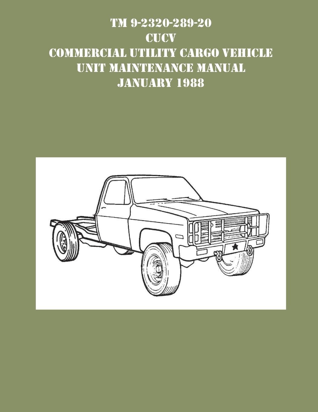 Cover: 9781954285828 | TM 9-230-289-20 CUCV Commercial Utility Cargo Vehicle Unit...