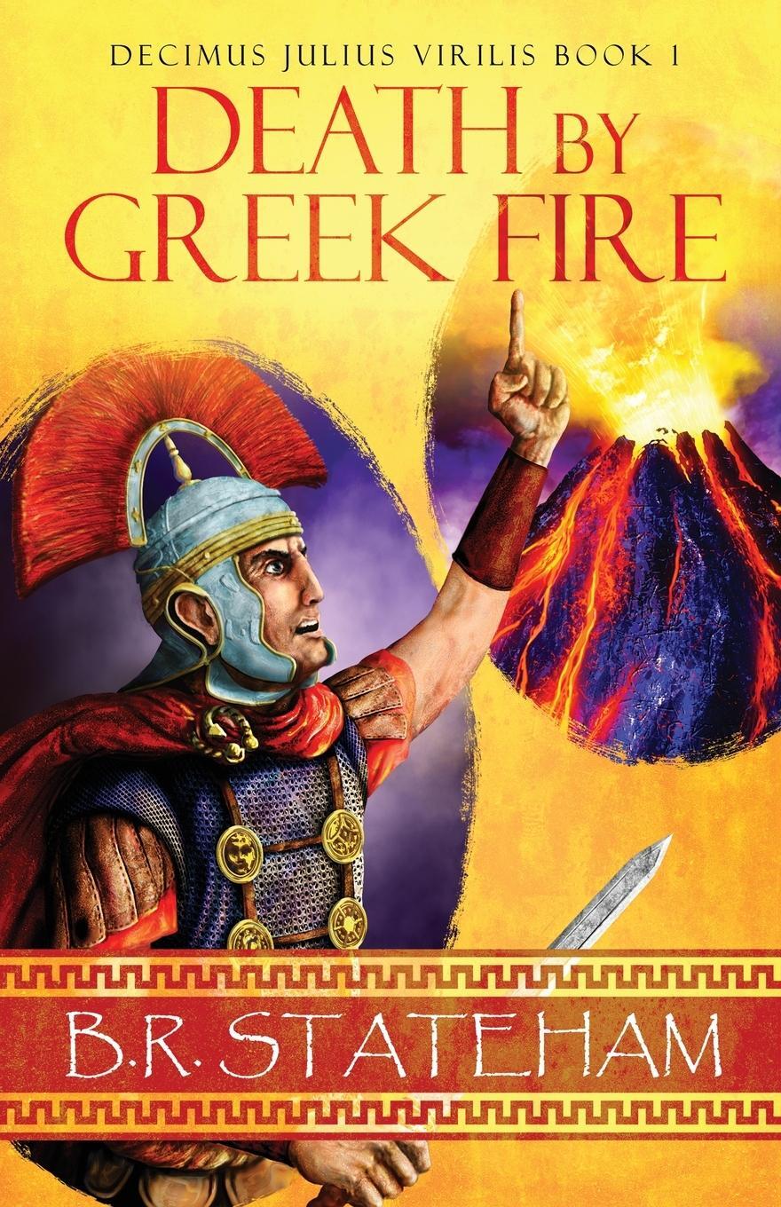 Cover: 9784824160928 | Death by Greek Fire | B. R. Stateham | Taschenbuch | Paperback | 2022