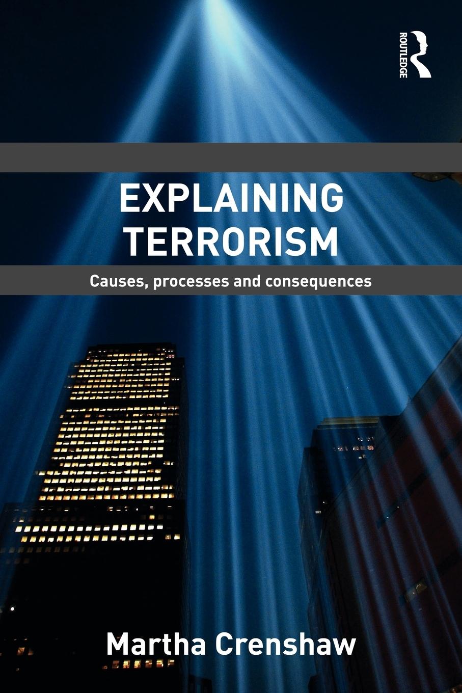 Cover: 9780415780513 | Explaining Terrorism | Causes, Processes and Consequences | Crenshaw