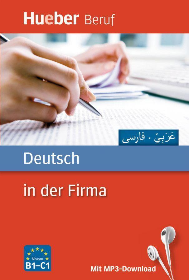 Cover: 9783191074753 | Deutsch in der Firma. Arabisch, Farsi | Buch mit MP3-Download | Buch