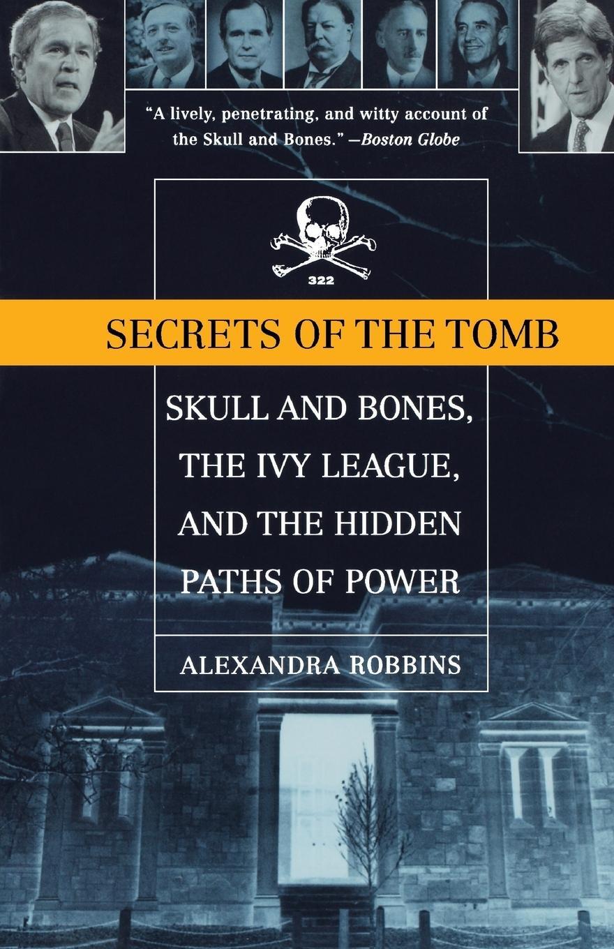 Cover: 9780316735612 | Secrets of the Tomb | Alexandra Robbins | Taschenbuch | Paperback