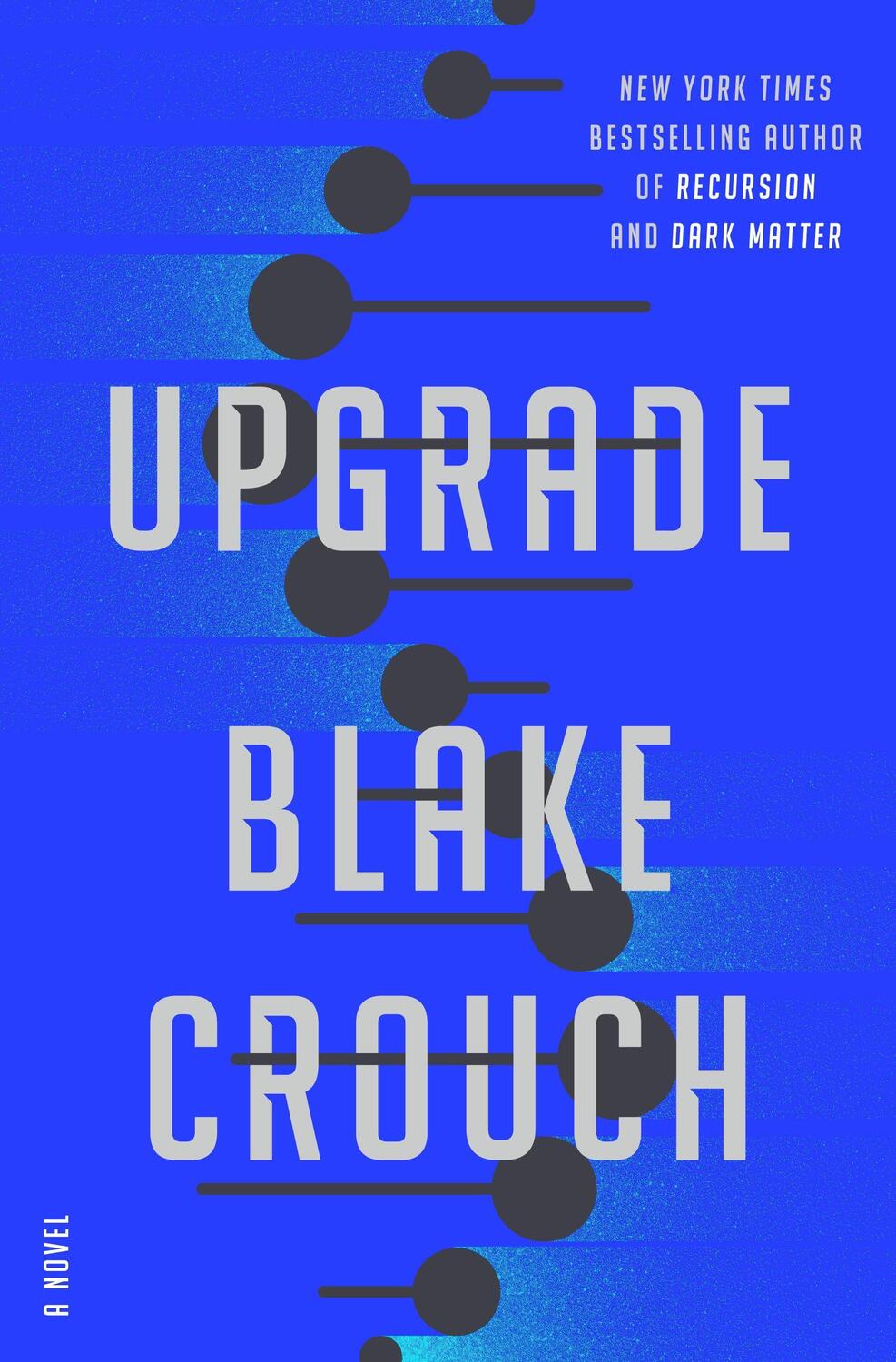 Cover: 9780593500941 | Upgrade | A Novel | Blake Crouch | Taschenbuch | Englisch | 2022