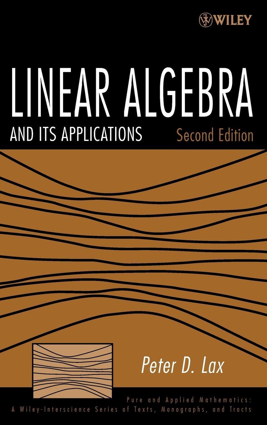 Cover: 9780471751564 | Linear Algebra 2E | Lax | Buch | HC gerader Rücken kaschiert | 392 S.
