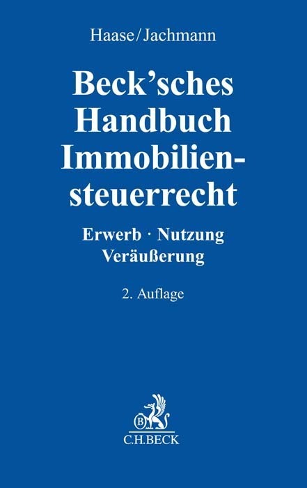 Cover: 9783406737336 | Beck'sches Handbuch Immobiliensteuerrecht | Florian Haase (u. a.)