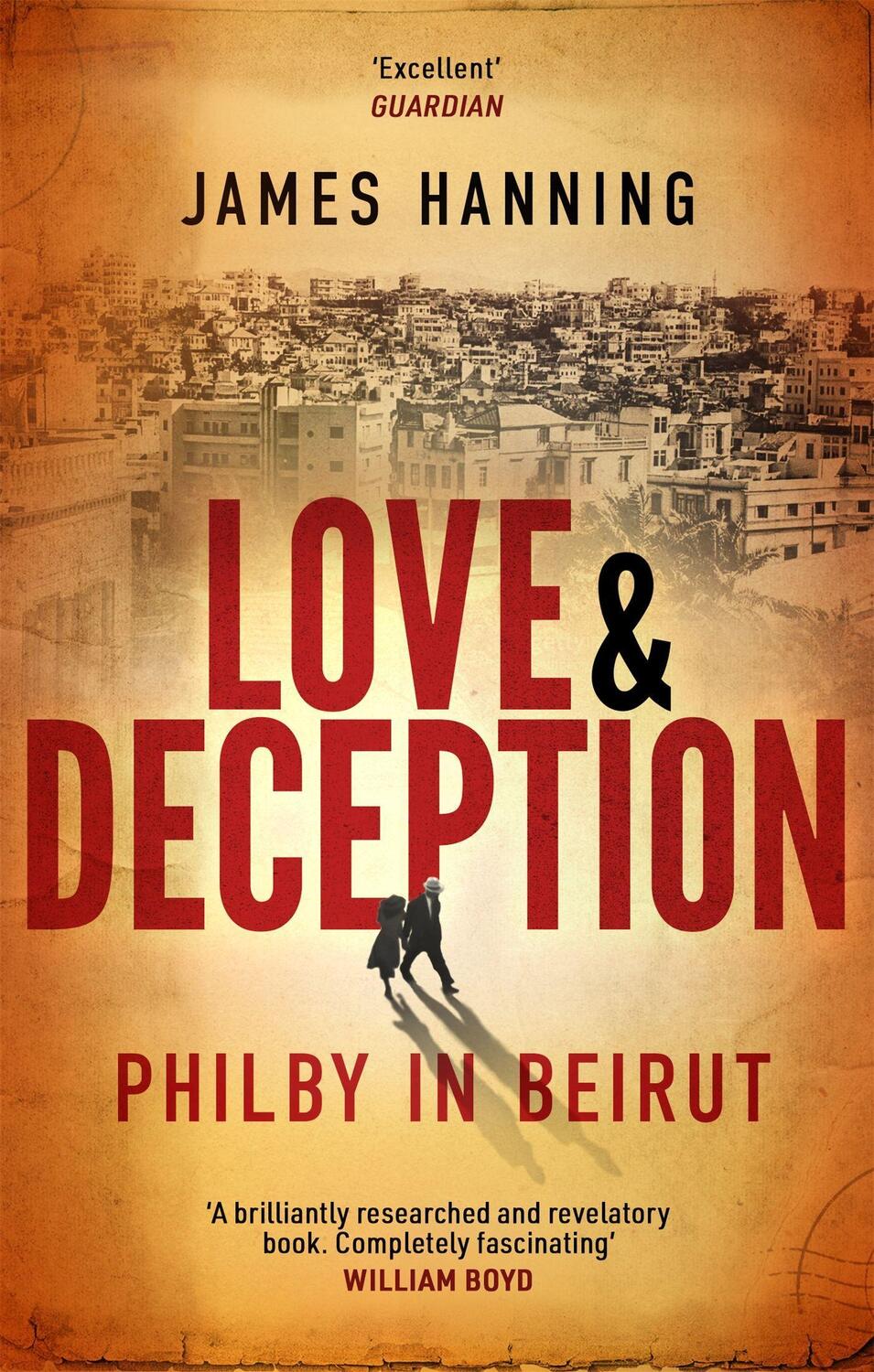 Cover: 9781472155948 | Love and Deception: Philby in Beirut | James Hanning | Taschenbuch