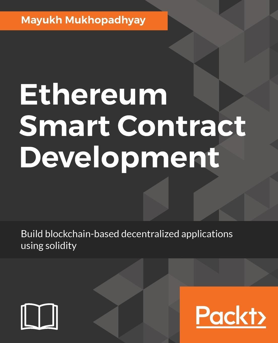 Cover: 9781788473040 | Ethereum Smart Contract Development | Mayukh Mukhopadhyay | Buch