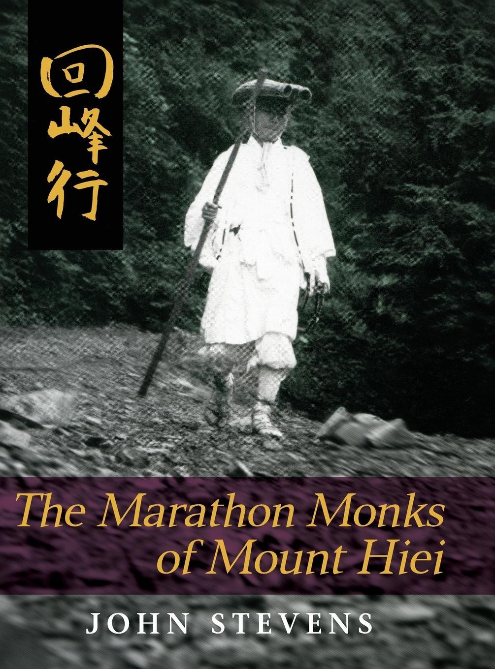 Cover: 9781626541498 | The Marathon Monks of Mount Hiei | John Stevens | Buch | Englisch