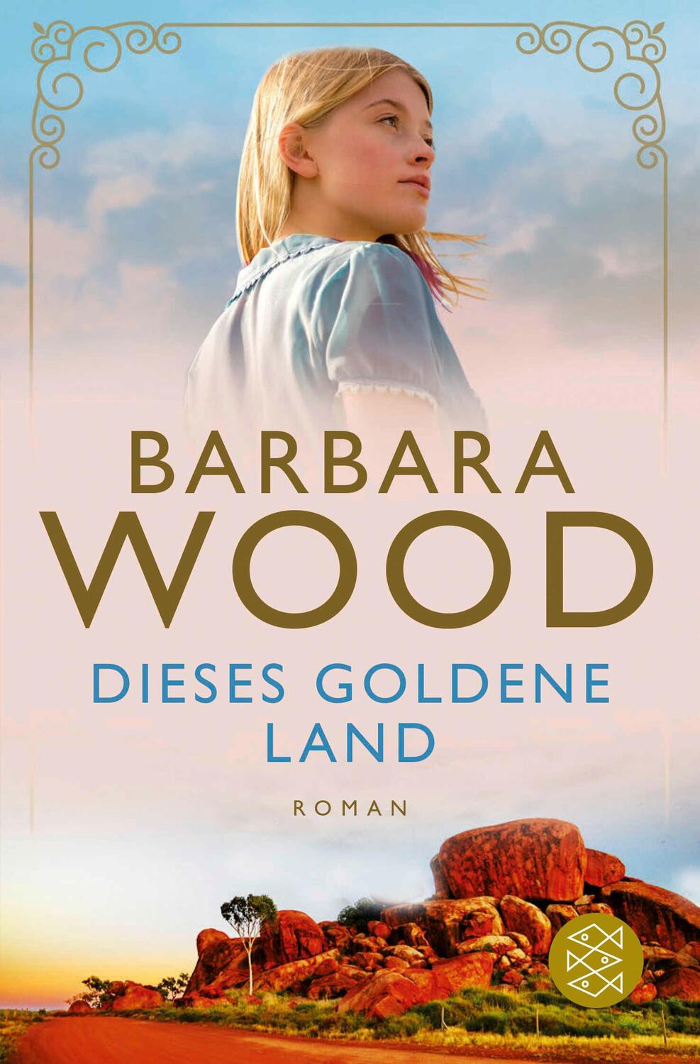 Cover: 9783596706839 | Dieses goldene Land | Roman | Barbara Wood | Taschenbuch | 560 S.