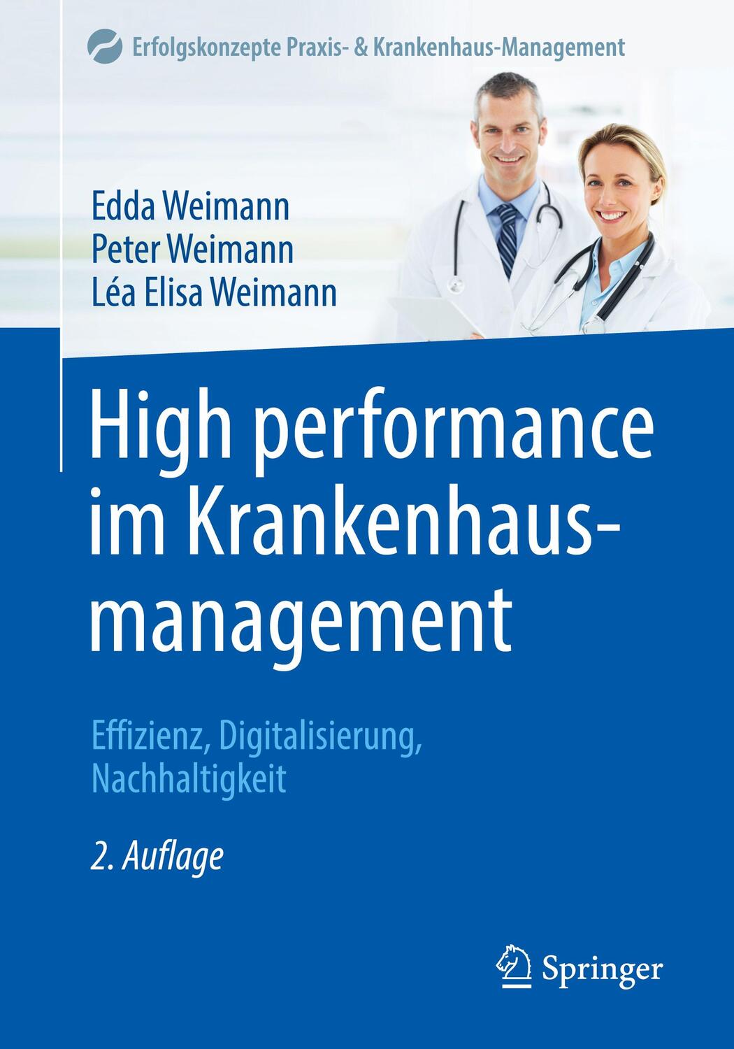 Cover: 9783662634301 | High performance im Krankenhausmanagement | Edda Weimann (u. a.)