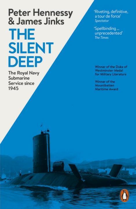 Cover: 9780241959480 | The Silent Deep | The Royal Navy Submarine Service Since 1945 | Buch
