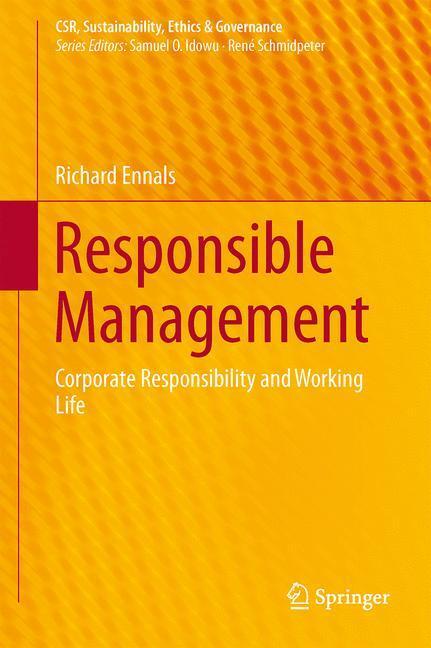 Cover: 9783642554001 | Responsible Management | Corporate Responsibility and Working Life