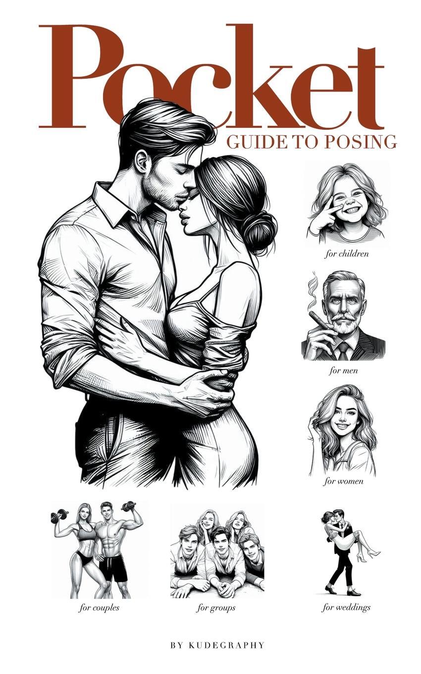 Cover: 9798224764839 | Pocket | Guide To Posing | Kudegraphy | Taschenbuch | Paperback | 2024