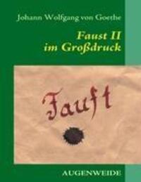 Cover: 9783833498176 | Faust II im Grossdruck | Der Tragödie zweiter Teil | Goethe | Buch