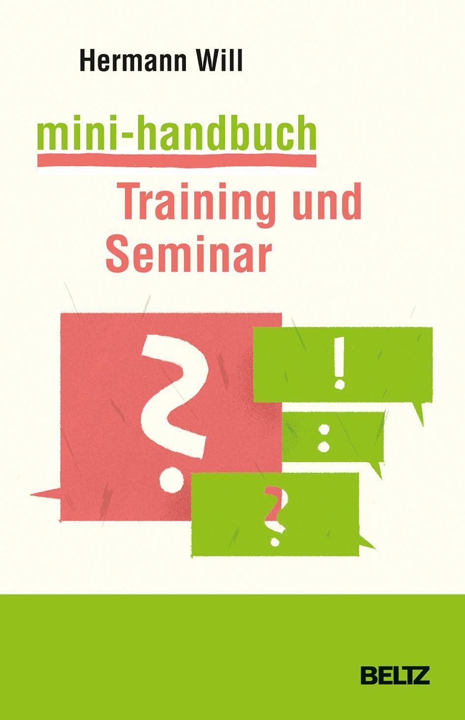 Cover: 9783407365934 | Mini-Handbuch Training und Seminar | Hermann Will | Taschenbuch | 2016