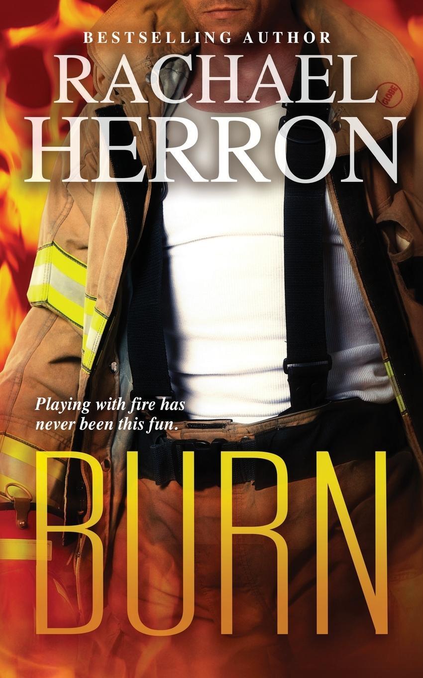 Cover: 9781940785257 | Burn | Rachael Herron | Taschenbuch | Paperback | Englisch | 2024