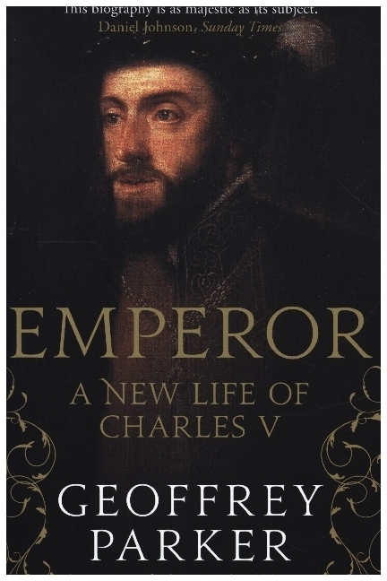 Cover: 9780300254860 | Emperor | A New Life of Charles V | Geoffrey Parker | Taschenbuch