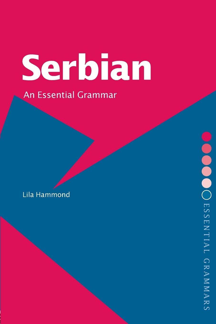 Cover: 9780415286411 | Serbian | An Essential Grammar | Lila Hammond | Taschenbuch | Englisch